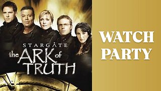 Stargate: The Ark of Truth (2008) & Babylon 5 s1 e2-3 | 🍿Watch Party🎬
