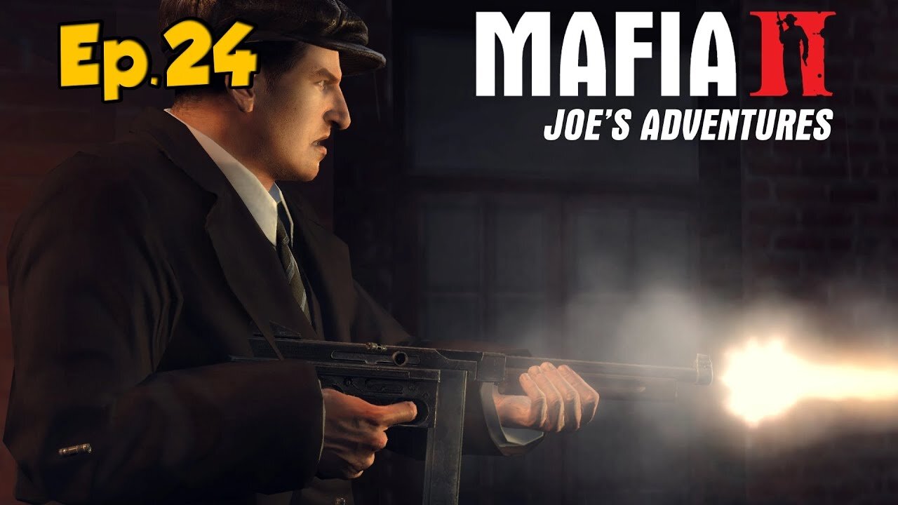 Mafia 2: Joe's Adventures Full Walkthrough w/Tailsly[Ep.24]Bet On That