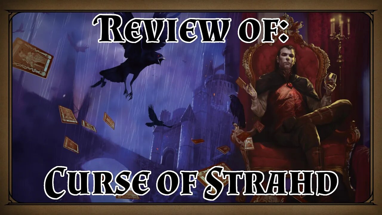 Is Curse of Strahd REALLY the Best DnD 5e Adventure?!