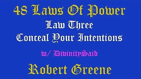 48 Laws Of Power By Robert Greene Law 3 w/ @DivinitySaid