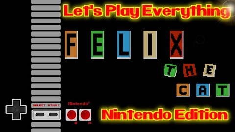 Let's Play Everything: Felix the Cat