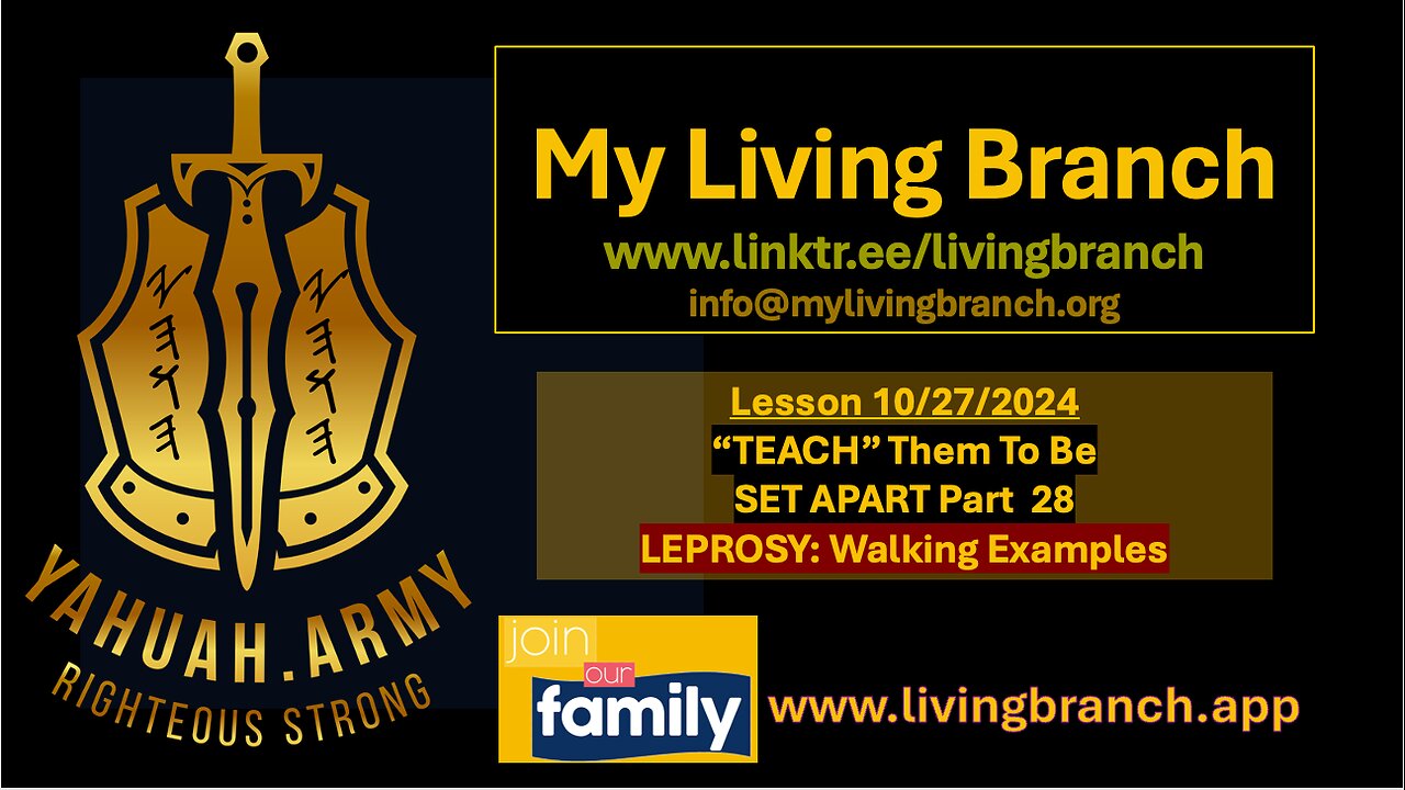 10-27-2024 "TEACH THEM" To Be SET APART 𐤉𐤄𐤅𐤄 Part 28 - LEPROSY: Walking Examples