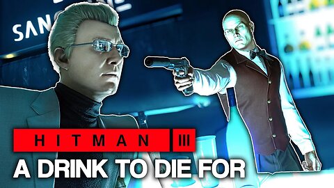 HITMAN™ 3 - A Drink To Die For | Paris (Silent Assassin)