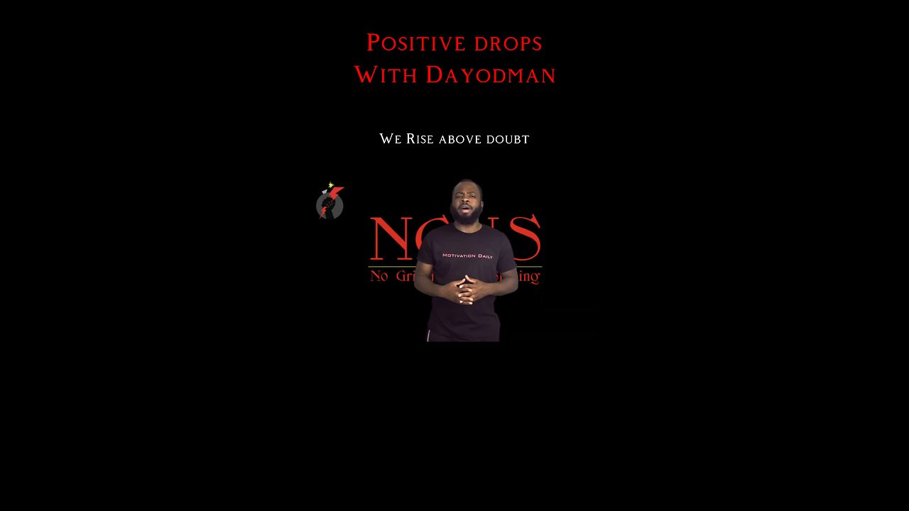 We Rise Above Doubt #dayodman #motivation #eeyayyahh #motivationalspeaker #werise