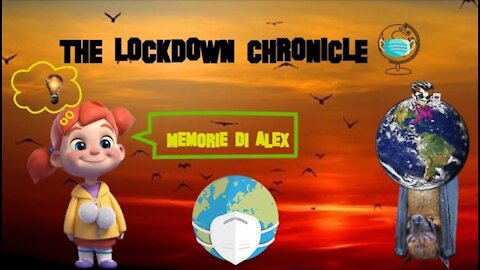 THE LOCKDOWN CHRONICLE - Episodio 1: La Pandemia