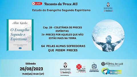 Cap28 4- PRECES POR AQUELES Q. NÃO ESTÃO MAIS NA TERRA PELAS ALMAS SOFREDORAS Q. PEDEM PRECES