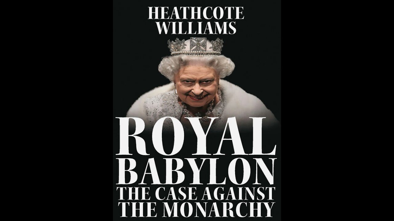 Royal Babylon: The Criminal Record Of The British Monarchy - The Darker Side Of The British Monarchy