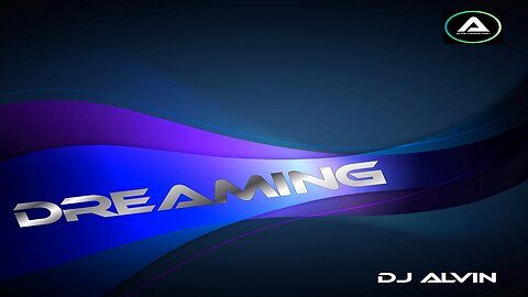 DJ ALVIN - DREAMING