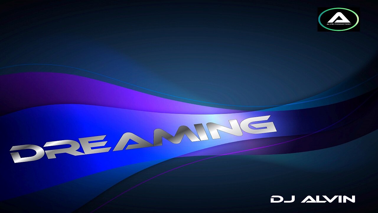 DJ ALVIN - DREAMING