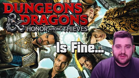 The D&D movie was fun but could have been SOO MUCH MORE!