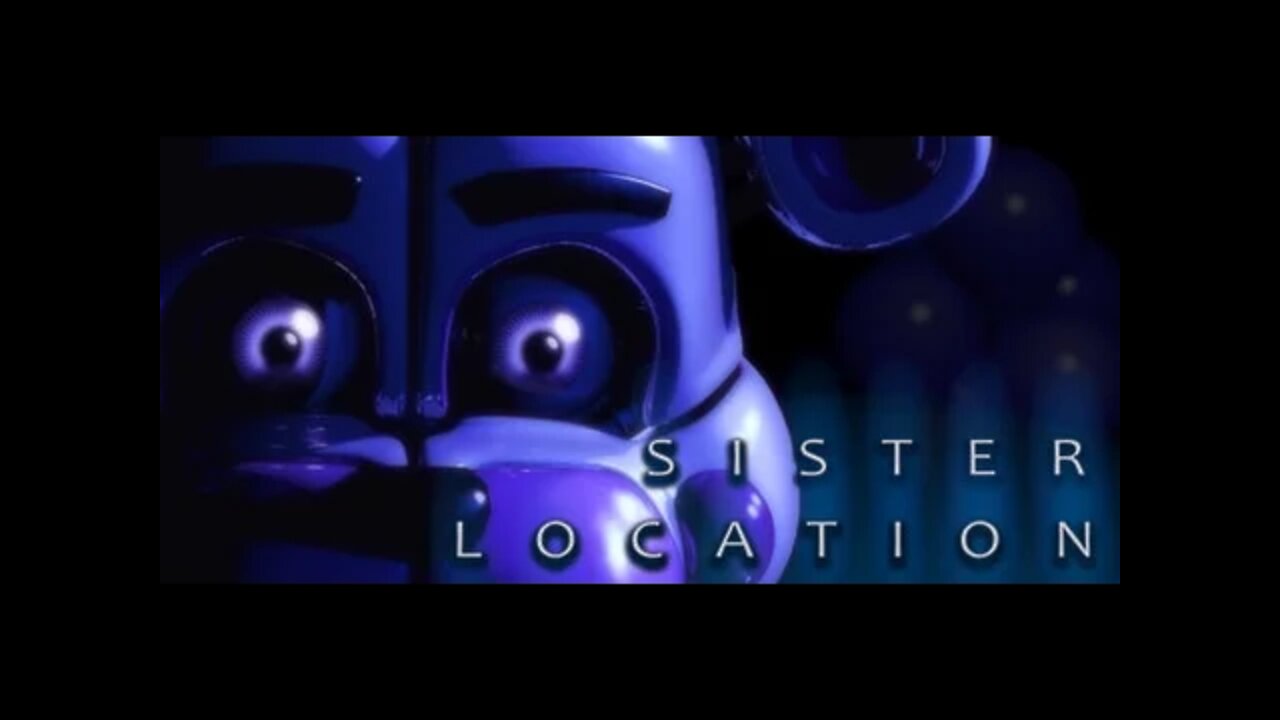 Fright Night (Part 5) - Five Nights at Freddy's: Sister Location