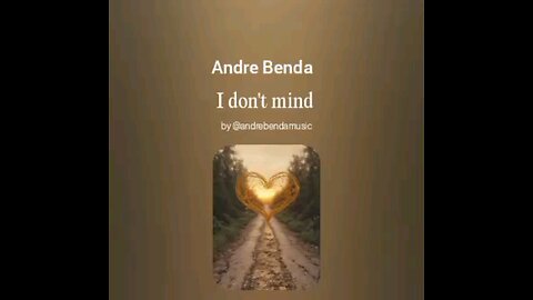 Andre Benda-I Don't Mind