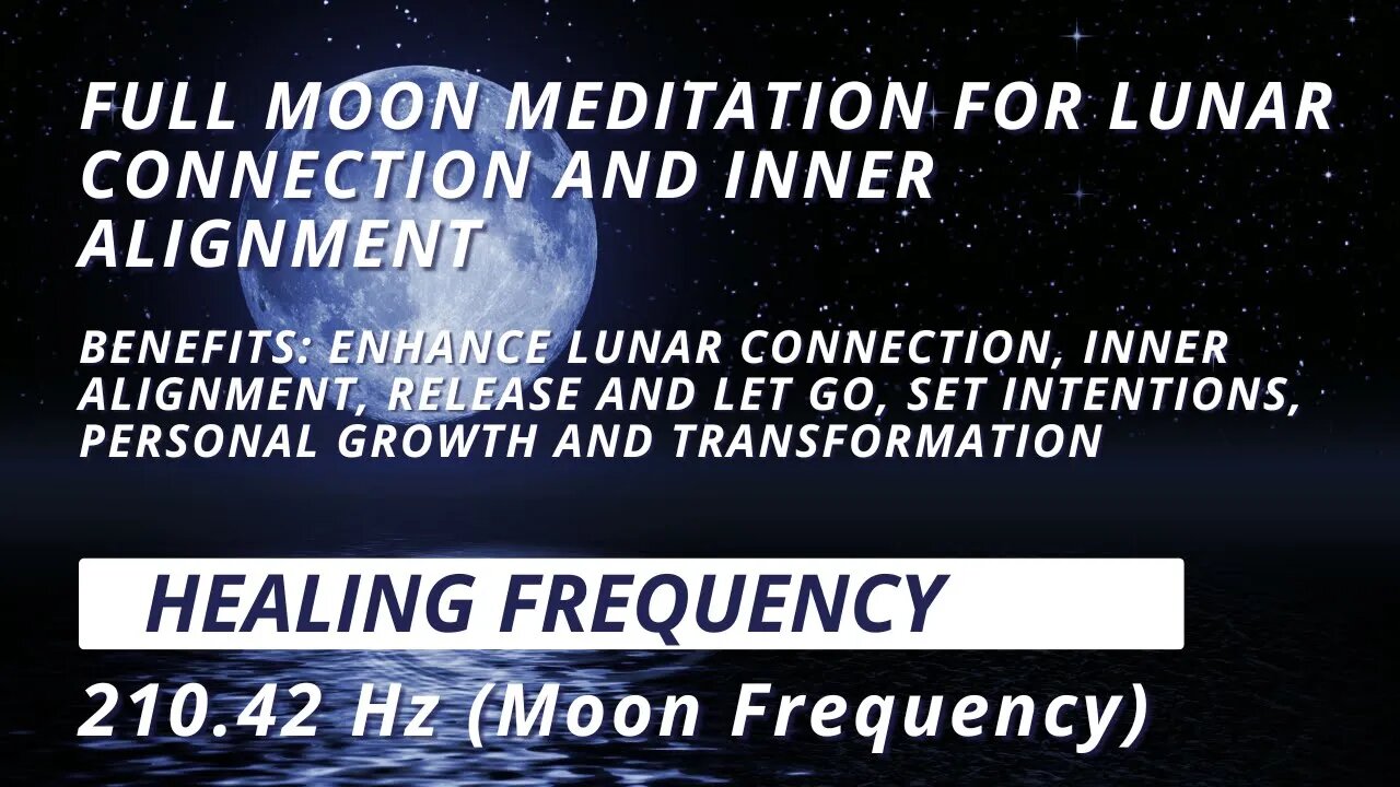 Full Moon Meditation for Lunar Connection and Inner Alignment