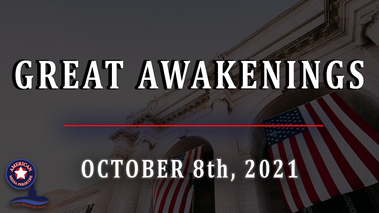 Great Awakenings - October 8th, 2021