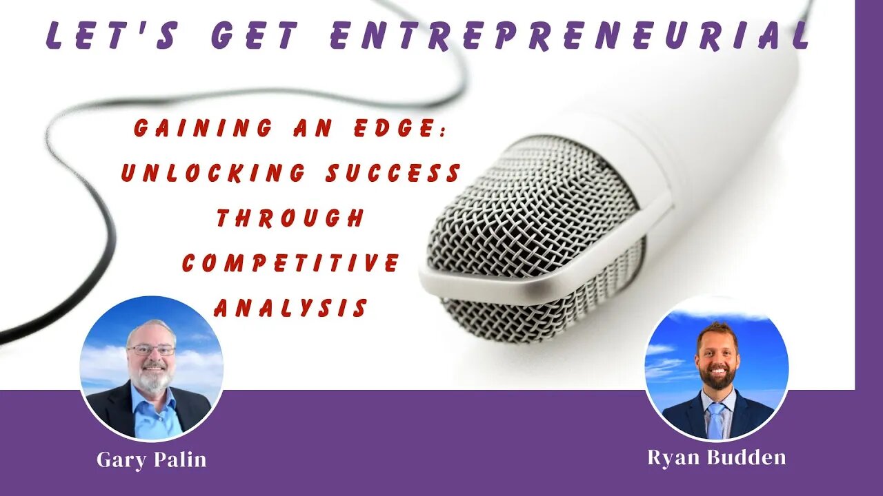 Gaining an Edge: Unlocking Success through Competitive Analysis