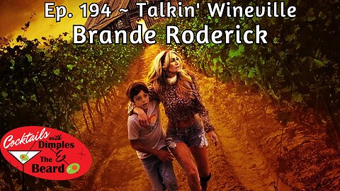 Talkin' Wineville ~ Brande Roderick | Ep. 194