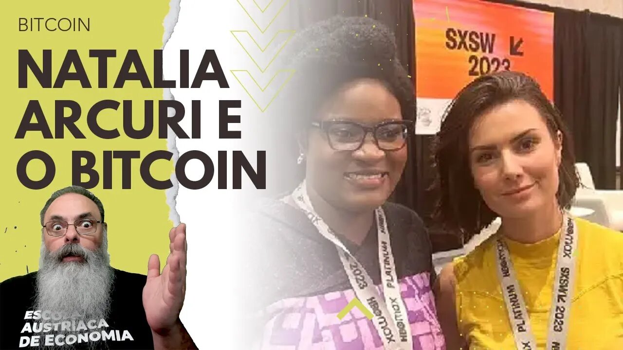 NATALIA ARCURI fala que BITCOIN é FUNDAMENTAL para a LIBERDADE, mas é MAIS FUNDAMENTAL do que ISSO