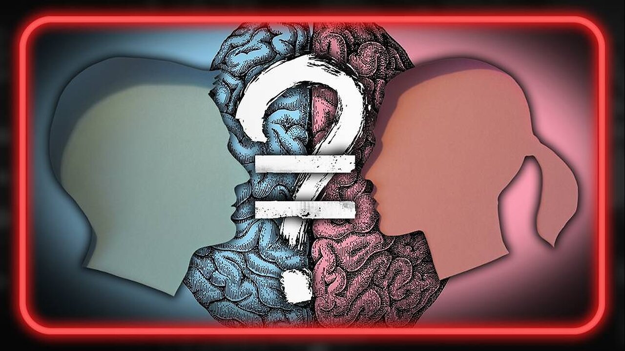 Learn Why The Left Scrambles Genders And How Men And Women Are Different