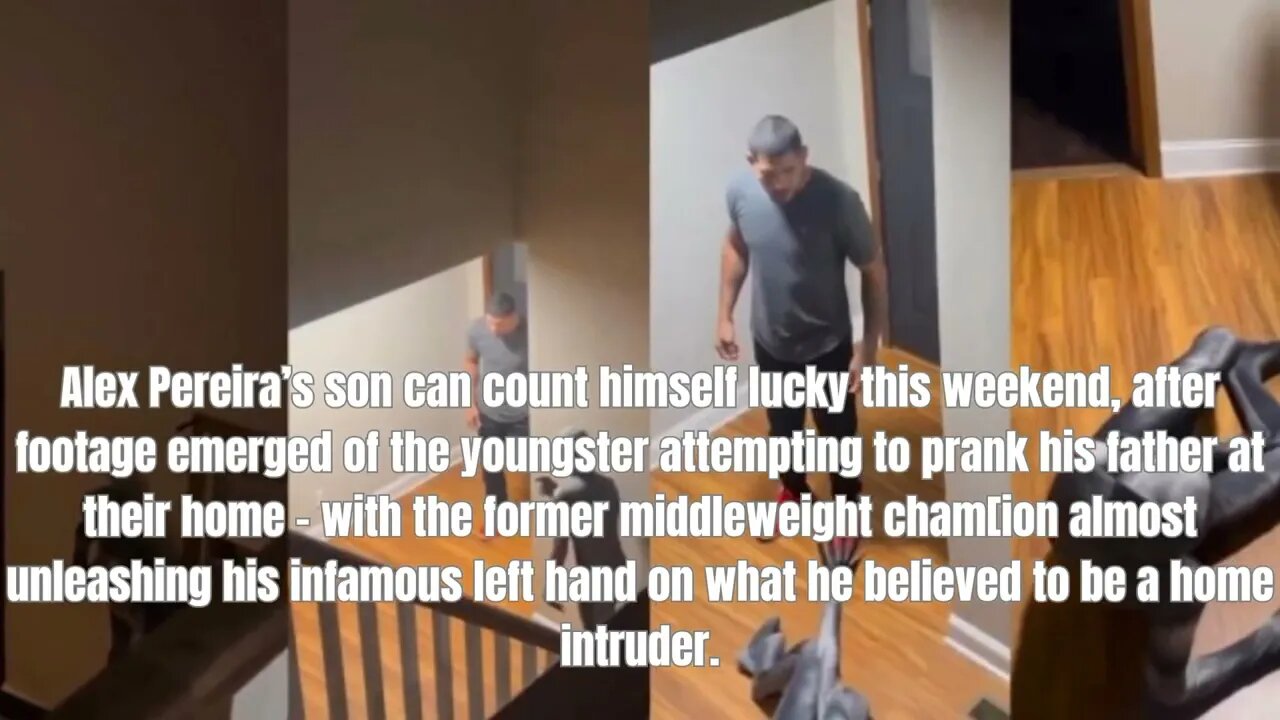 Alex Pereira's Hilarious Prank: UFC Star Almost Drops Teenage Son!