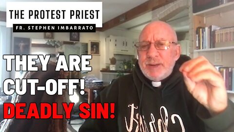 They're Cut-Off! Deadly Sin! - The Protest Priest