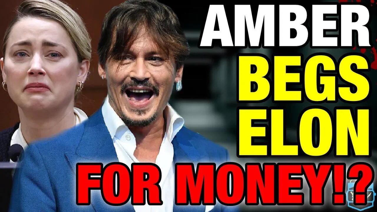 HA HA HA! Amber Heard BEGS Elon Musk for Money!? Johnny Depp RISES With Next MTV Role!?