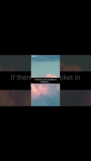 If there is No Cricket...
