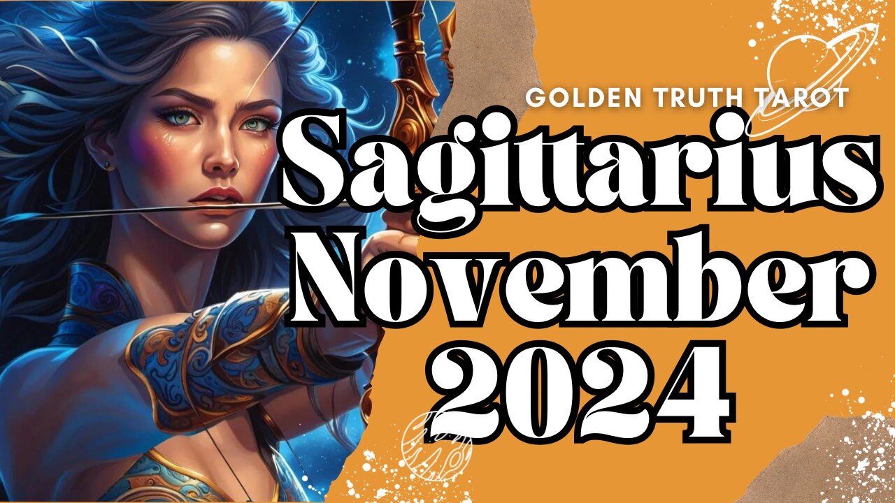 ♐️🔮SAGITTARIUS Tarot reading predictions for November 2024🔮♐️