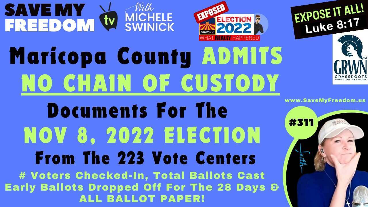 BREAKING NEWS! Maricopa County Admits NO Chain Of Custody Documents