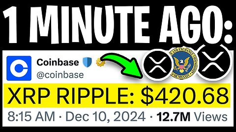 XRP RIPPLE: COINBASE ACCIDENTALLY LEAKS XRP PRICE! ($420.68 FAIR VALUE) - RIPPLE XRP NEWS TODAY