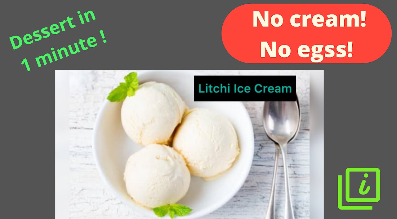 Tasty Natural Lychee Icecream: No Cream, No Eggs !