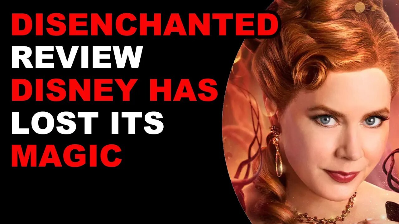 Disenchanted - Disney Has Lost Its Magic | Movie Review of Enchanted Sequel on Disney Plus