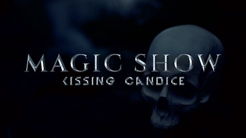 “Magic Show” by Kissing Candice