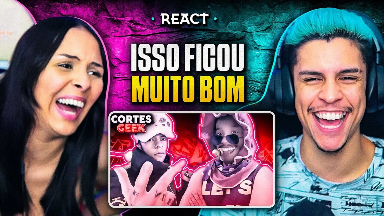 (KKKKKKKKKKK MUITO BOM!!!) CORTES GEEK #1 - AKAMARIN | [React em Casal] 🔥