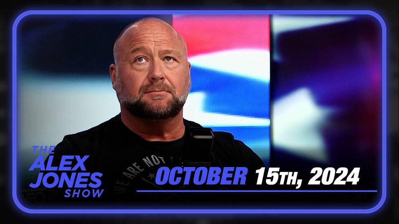 FULL ALEX JONES SHOW 10/15/24 — Kamala Harris Is Desperately Dangerous