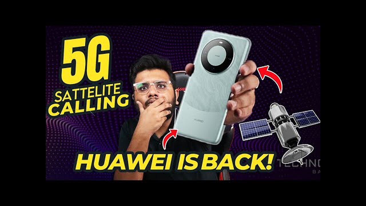 Huawei Mate 60 Pro With Satellite Calling!