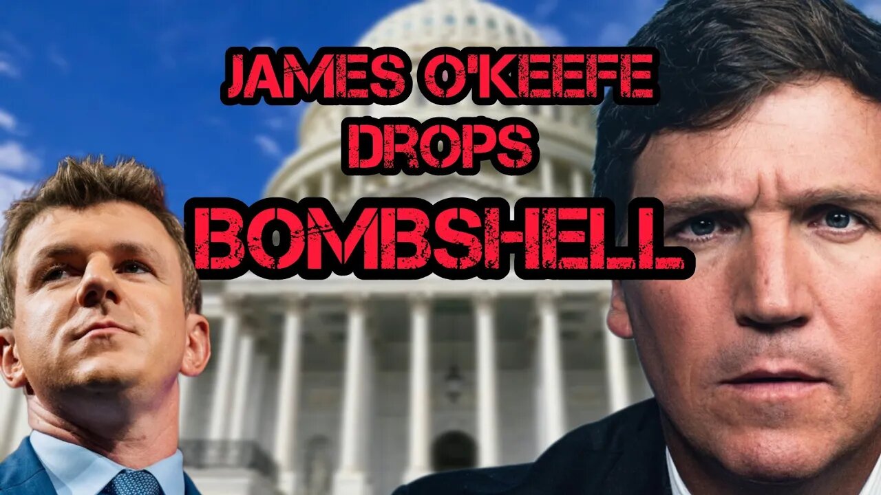 Tucker Carlson's Firing EXPOSED by James O'Keefe