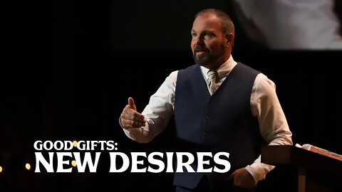 Romans #15 - Good Gifts: New Desires