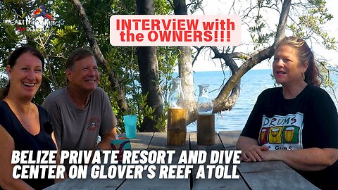 Belize Private Resort and Dive Center with the Owners