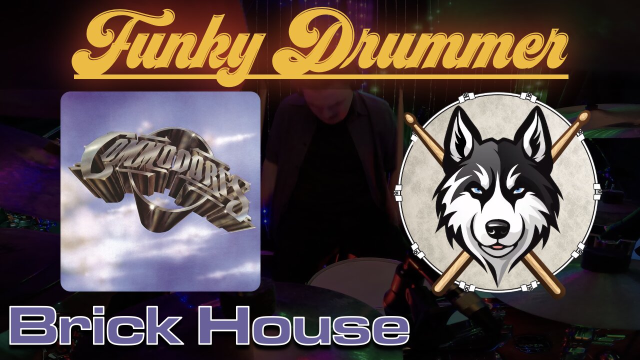 114 The Commodores - Brick House - Drum Cover