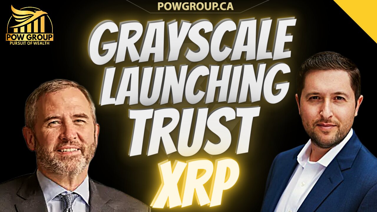 Grayscale Launching XRP Trust... XRP ETF Next?