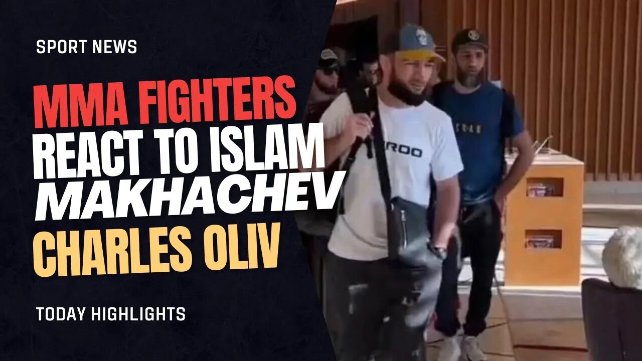 MMA Twitter Reacts To Islam Makhachev/Charles Oliveira Run-In