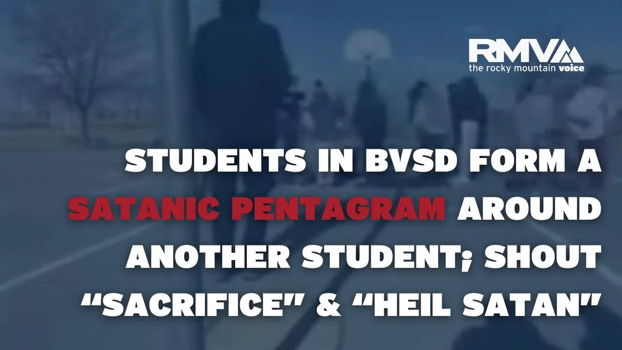 Students in Boulder Valley School District (BVSD) form a satanic pentagram around another student