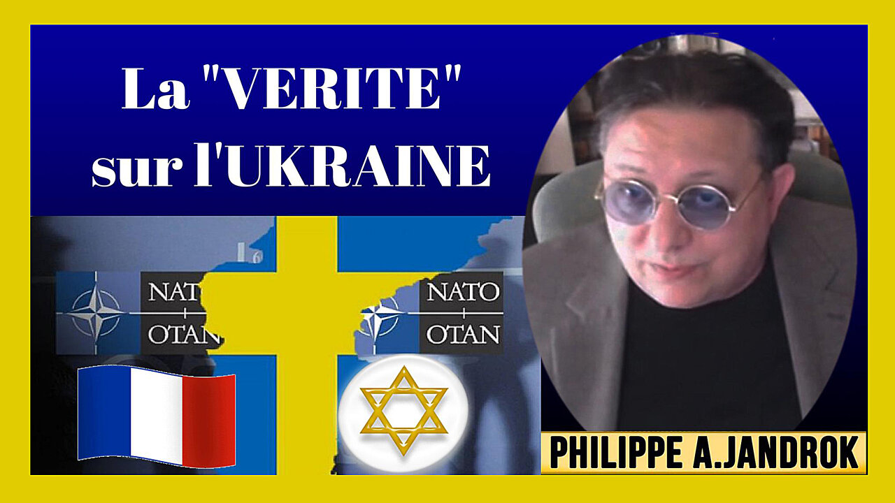 Philippe A.JANDROK. L'effrayante Vérité sur l'UKRAINE (Hd 720)