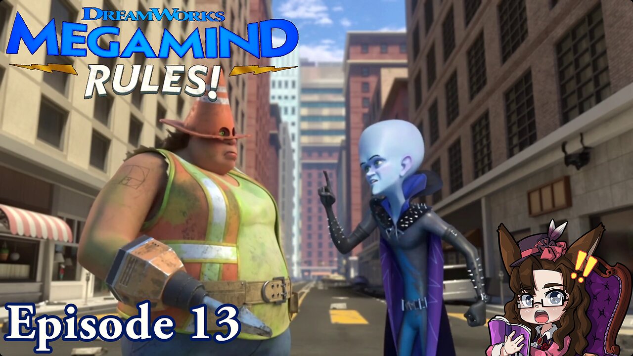 Megamind Rules! Episode 13: The Art of Destruction