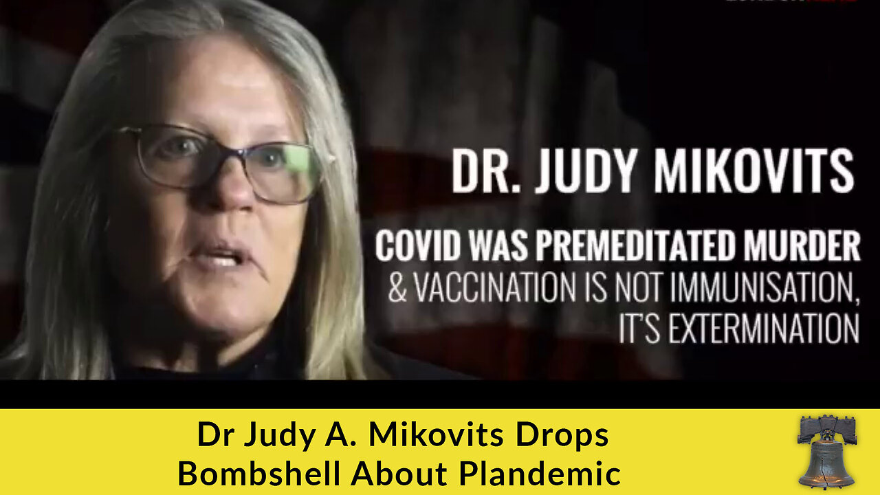 Dr Judy A. Mikovits Drops Bombshell About Plandemic