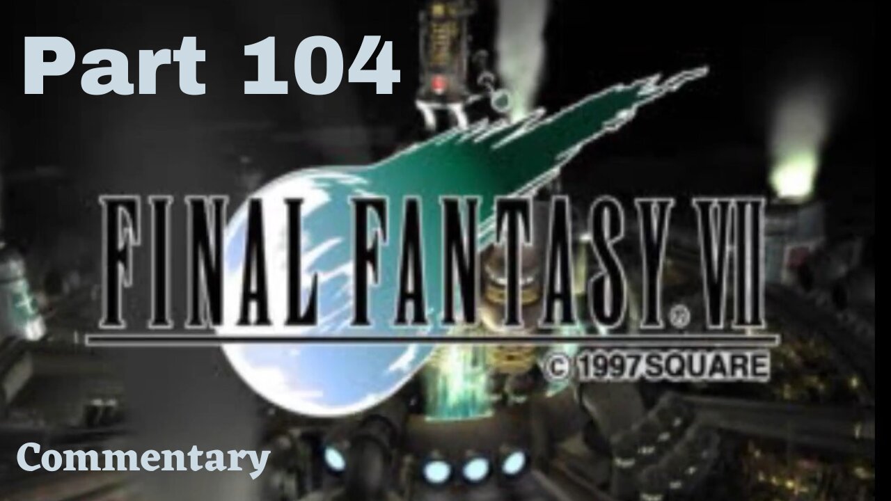 Final Bosses, Ending, and Review - Final Fantasy VII Part 104