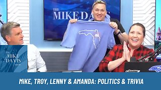 Mike, Troy, Lenny, & Amanda Talking Politics & Trivia