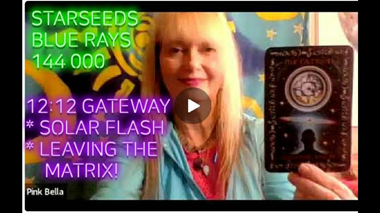 1212 Gateway * SOLAR FLASH * Ascension Symptoms * STARSEEDS * BLUE RAYS * 144000