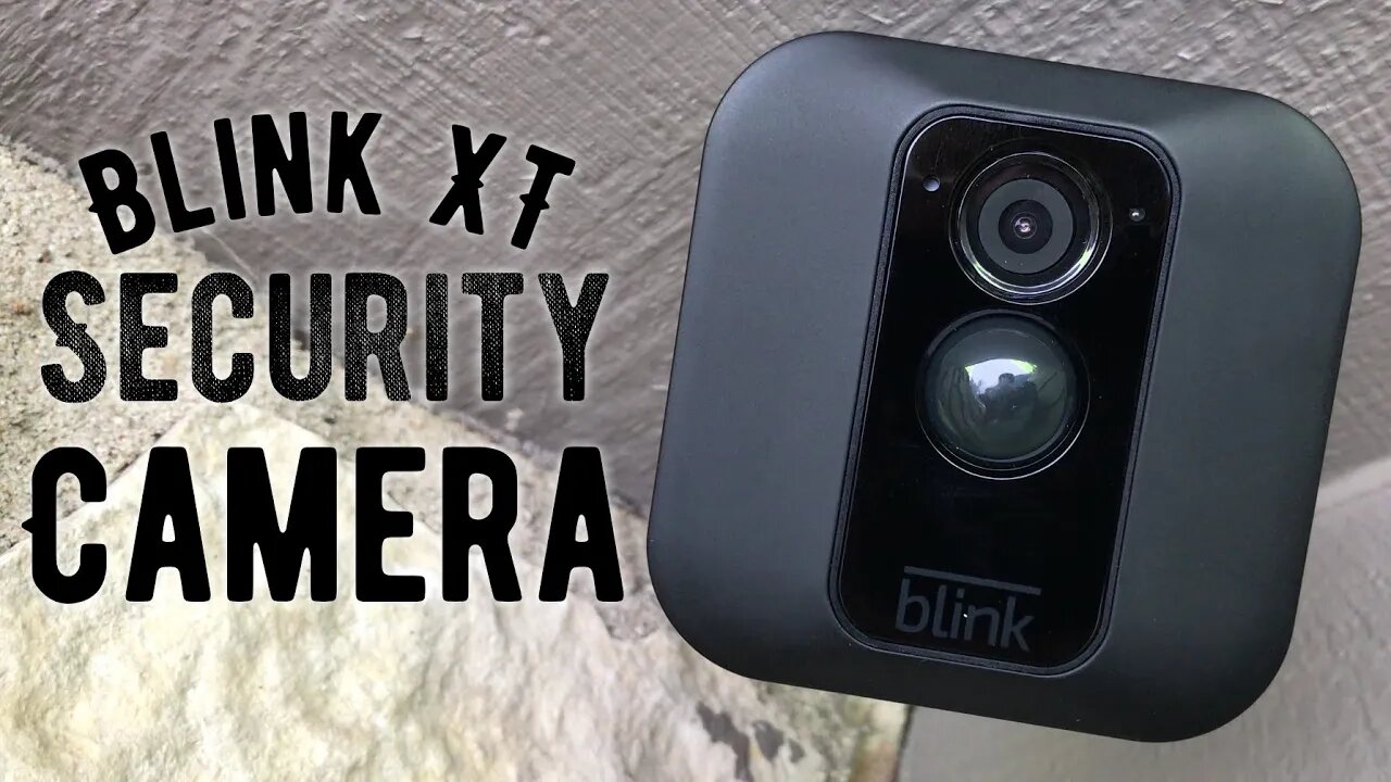 Blink XT Weatherproof Outdoor Cordless Home Security Camera Review