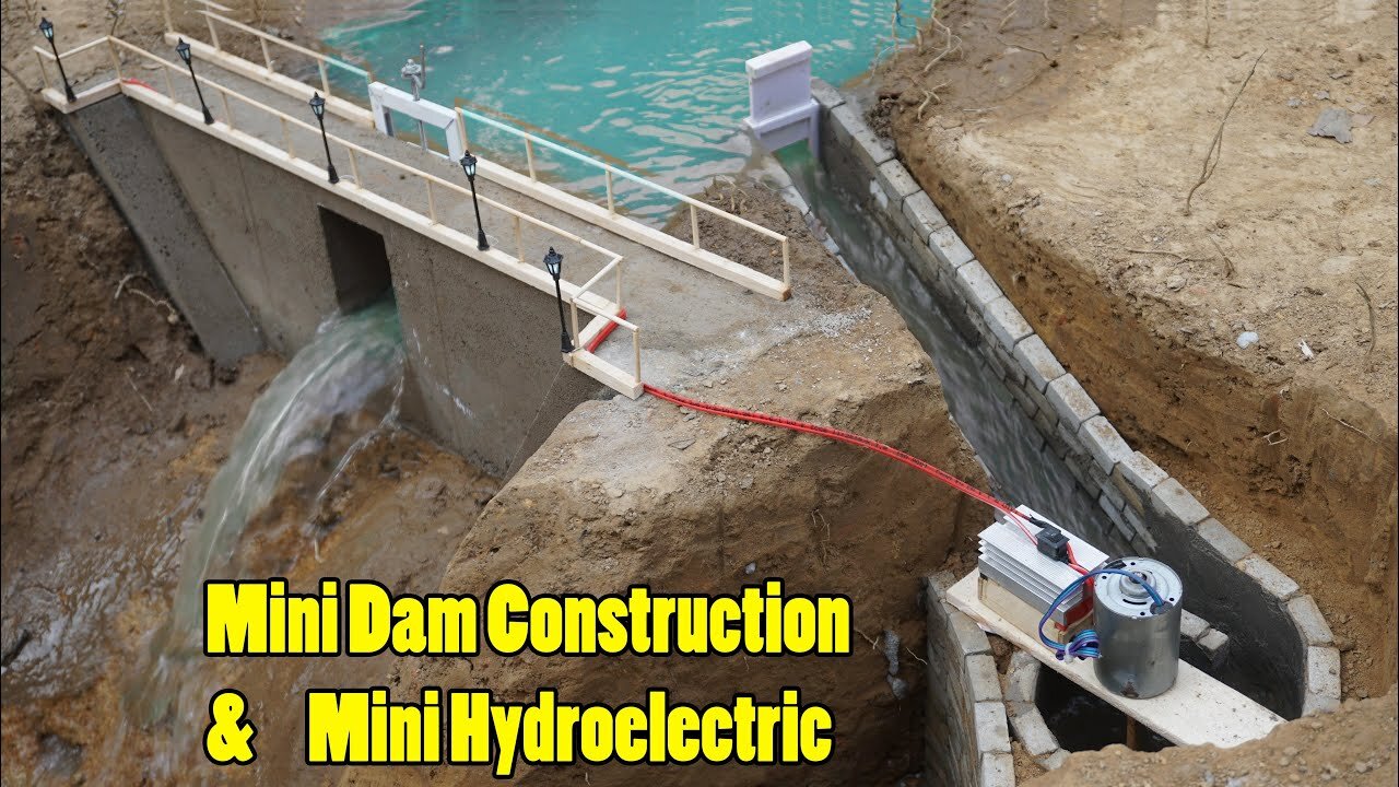 Mini Dam Constuction & Mini Hydroelectric Models. Hydroelectric Dam